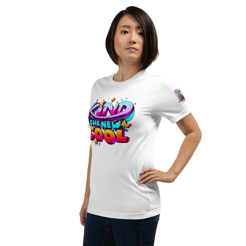 "Kind Is The Neww Cool" Ultimate Graphic Collection Unisex T-Shirt - Karma Inc Apparel 